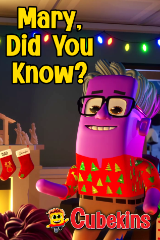 Cubekins: Mary Did You Know?